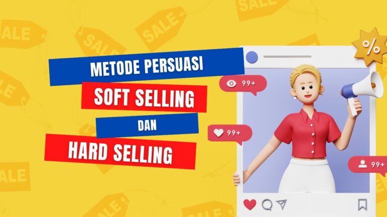 Metode Persuasi Yang Digunakan Untuk Meningkatkan Penjualan Sebuah Produk